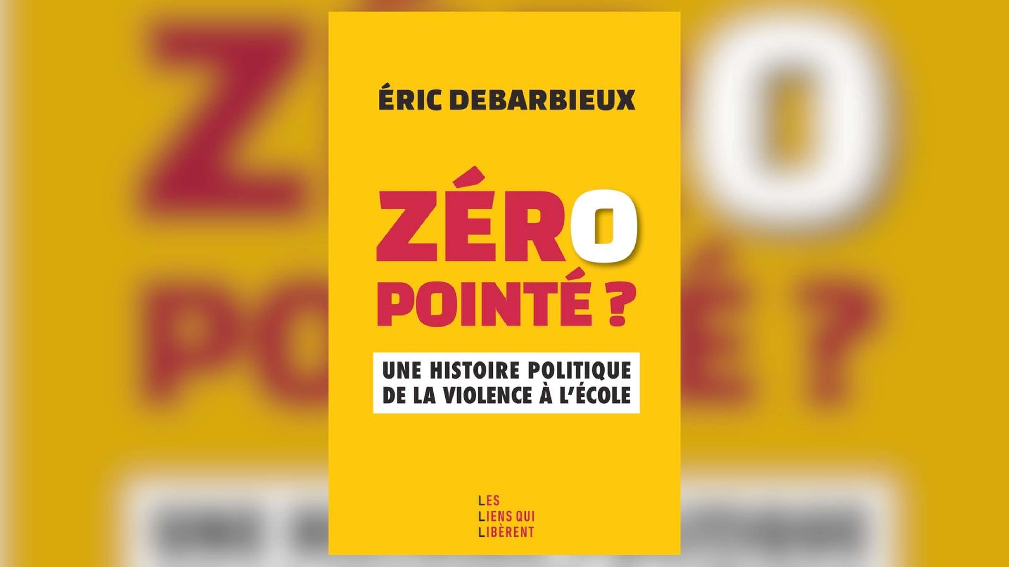 zero-pointe-violence-a-l-ecole-eric-debarbieux