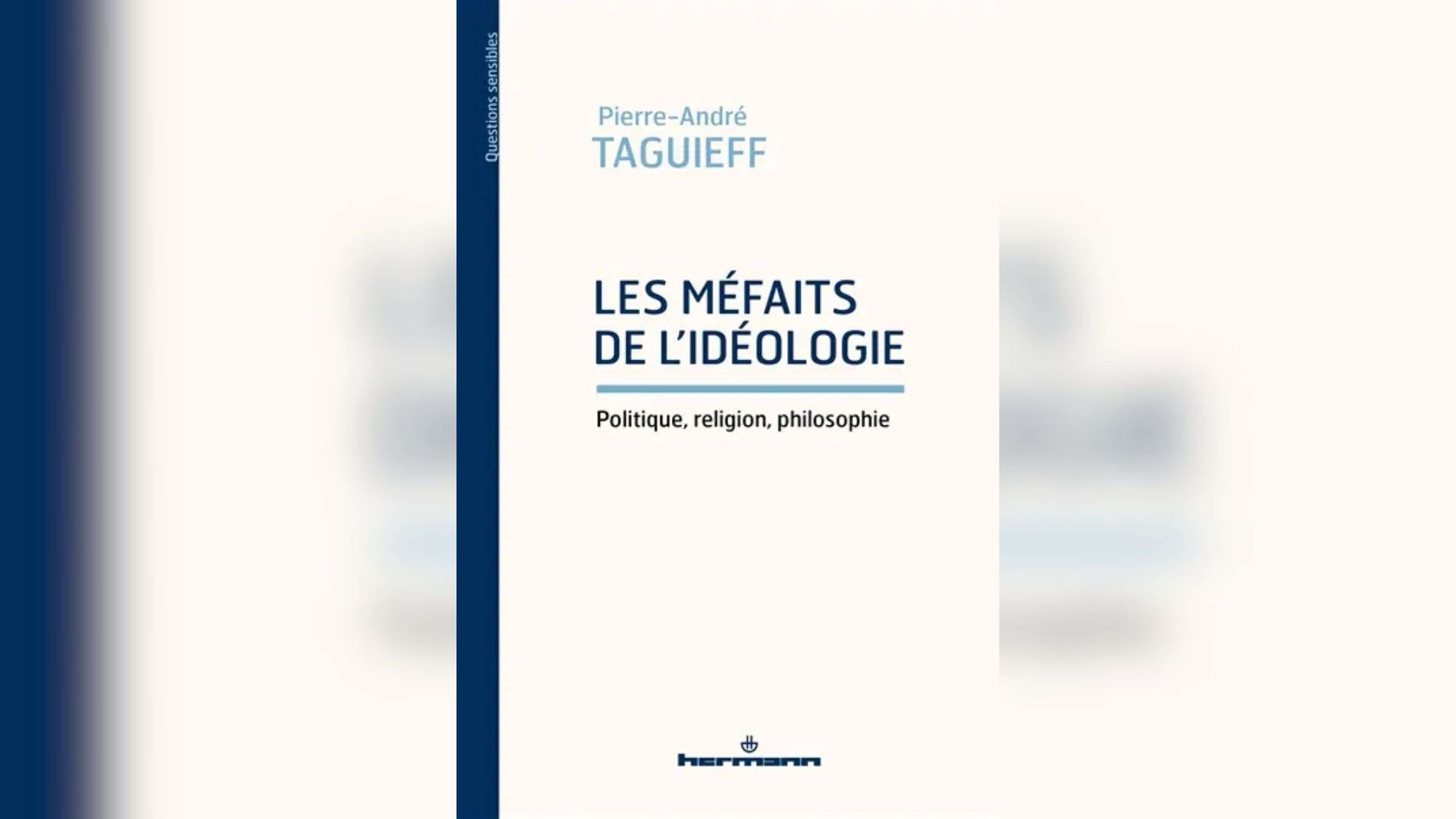 taguieff-mefaits-ideologie