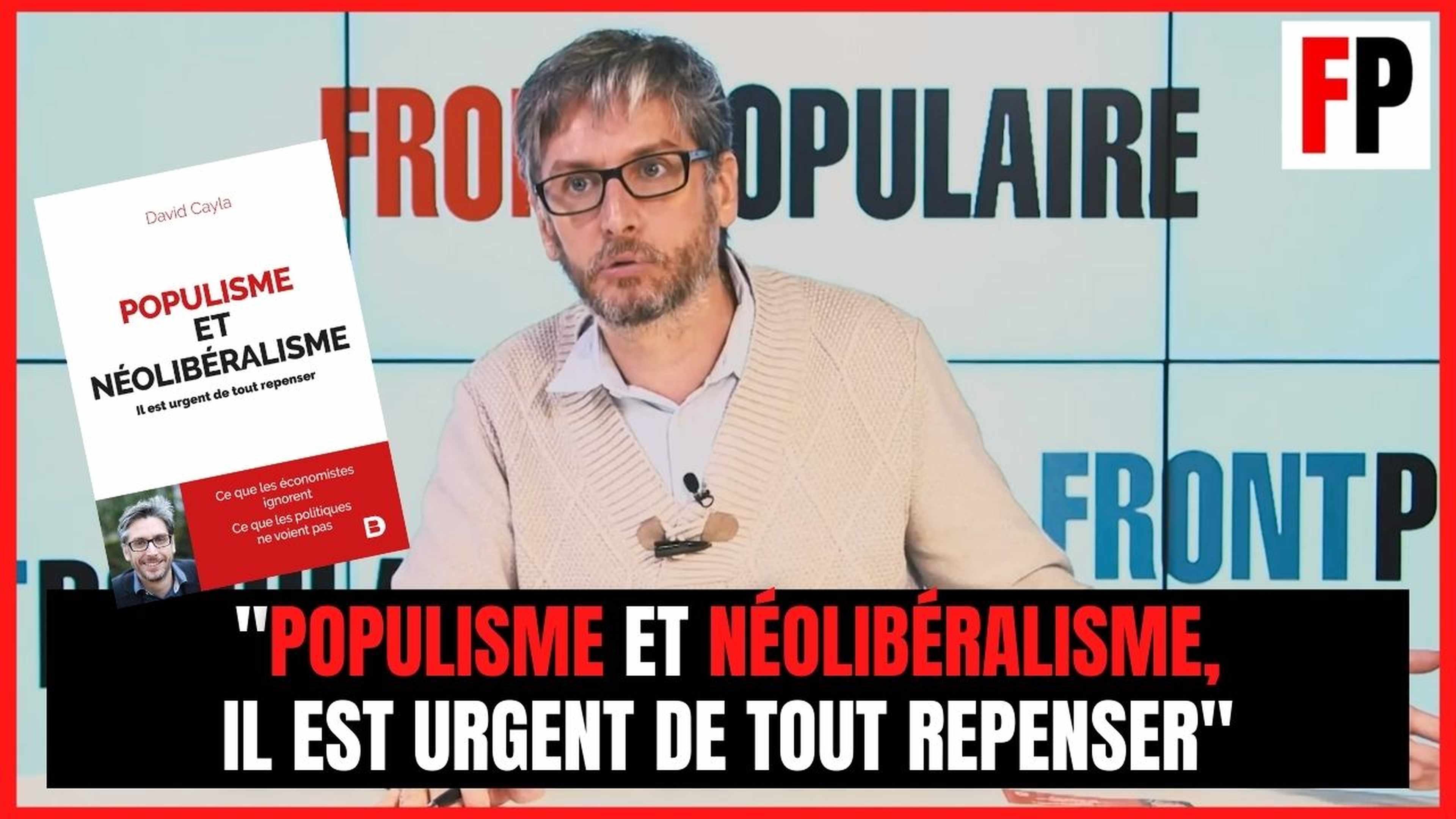 "Populisme et néolibéralisme" - David Cayla