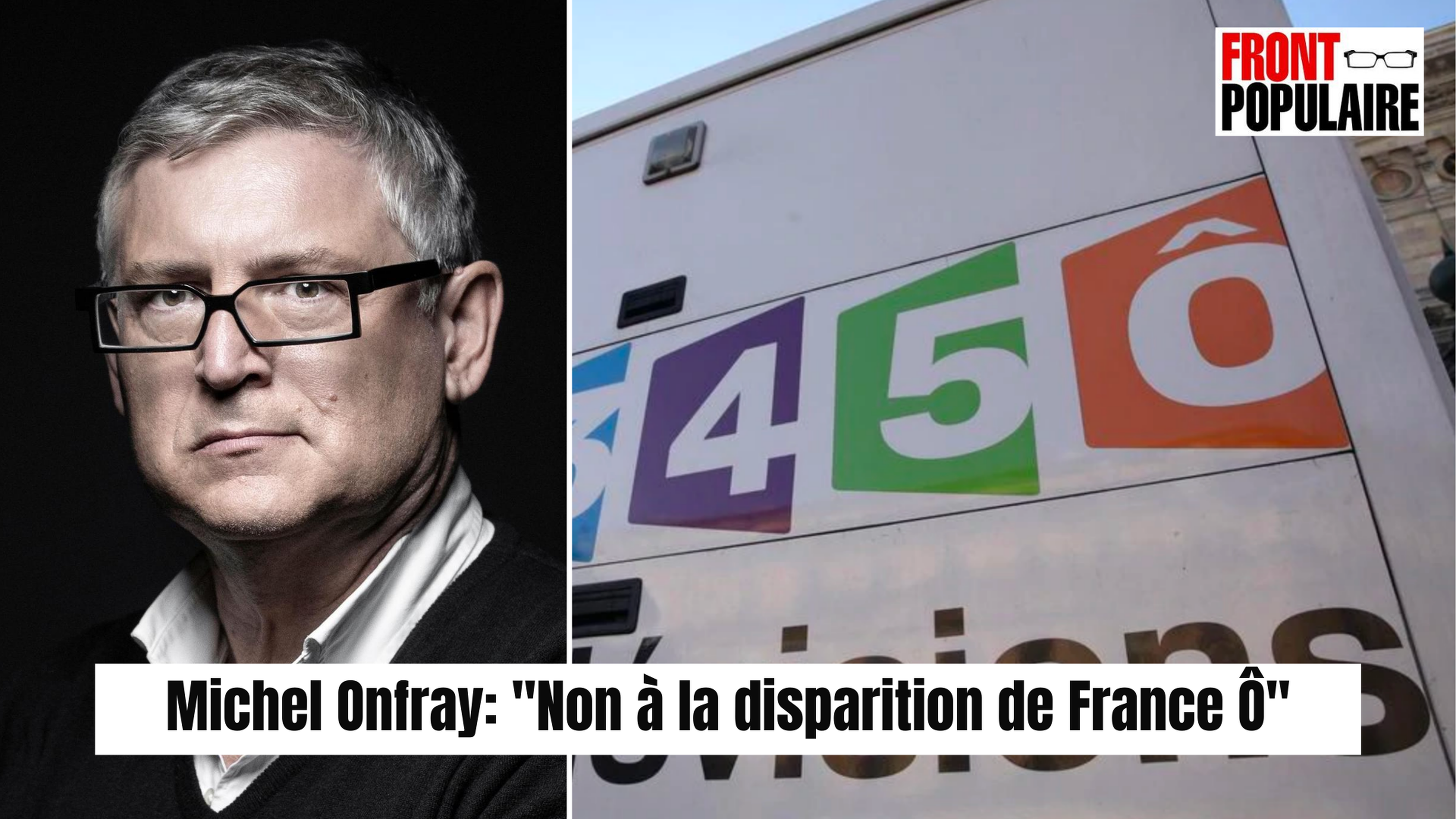 Michel Onfray: "Non à la disparition de France Ô"