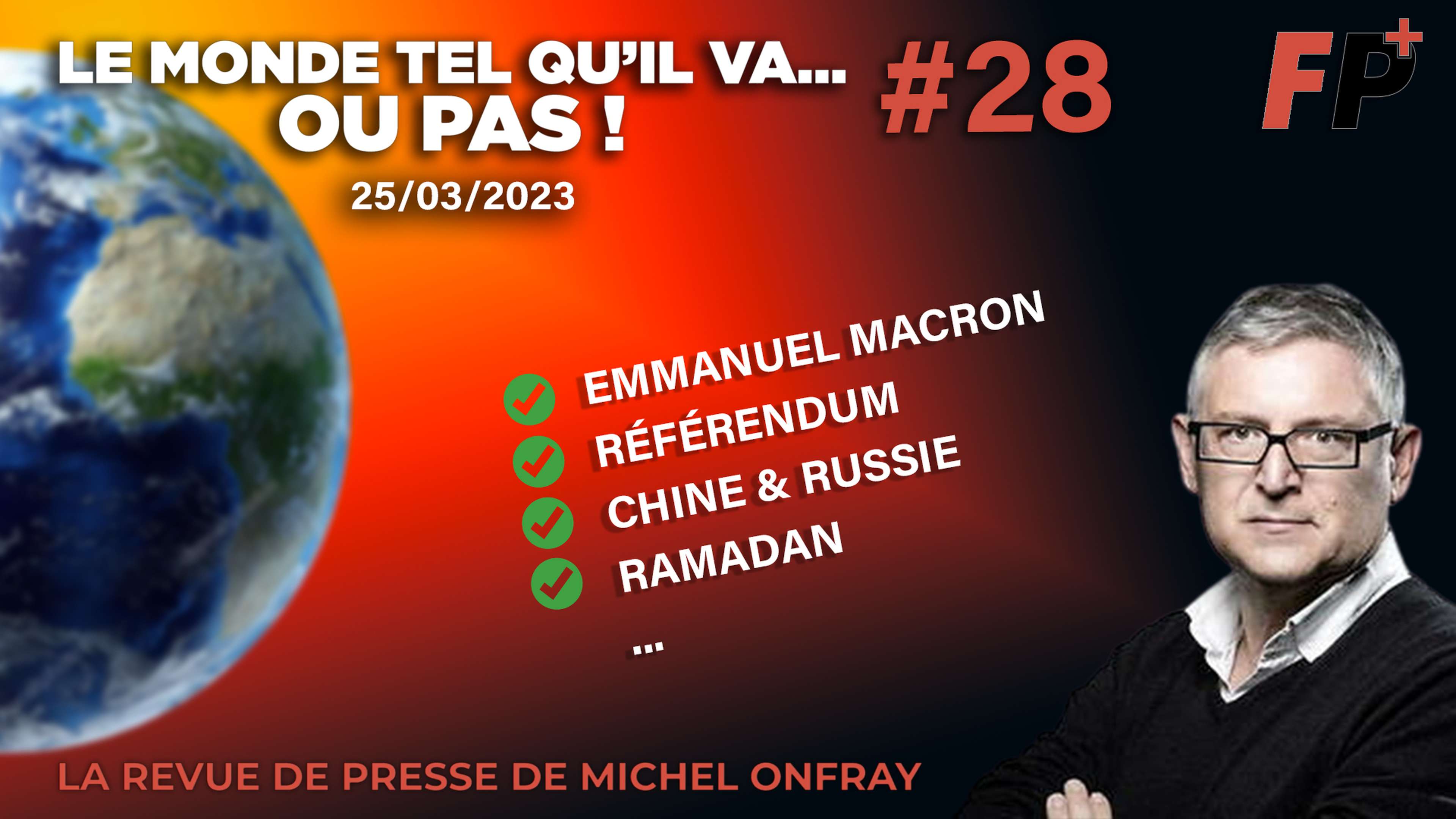 Le monde tel qu'il va… ou pas ! – la revue de presse de Michel Onfray (#28)