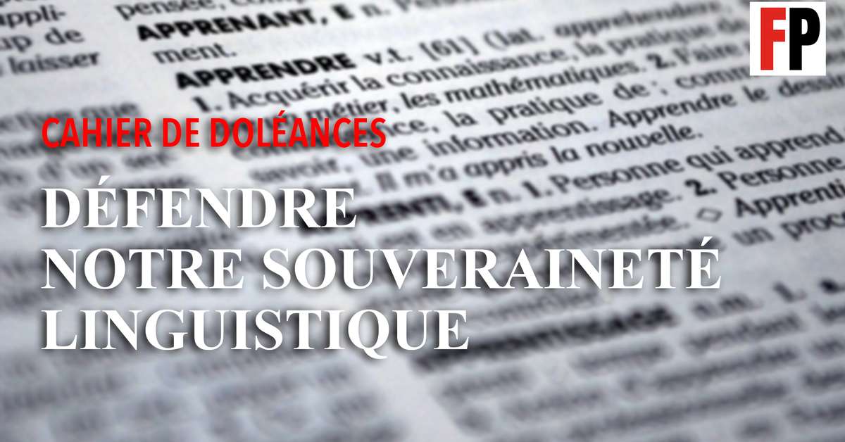 Nouvelle doléance: Défendre notre souveraineté linguistique
