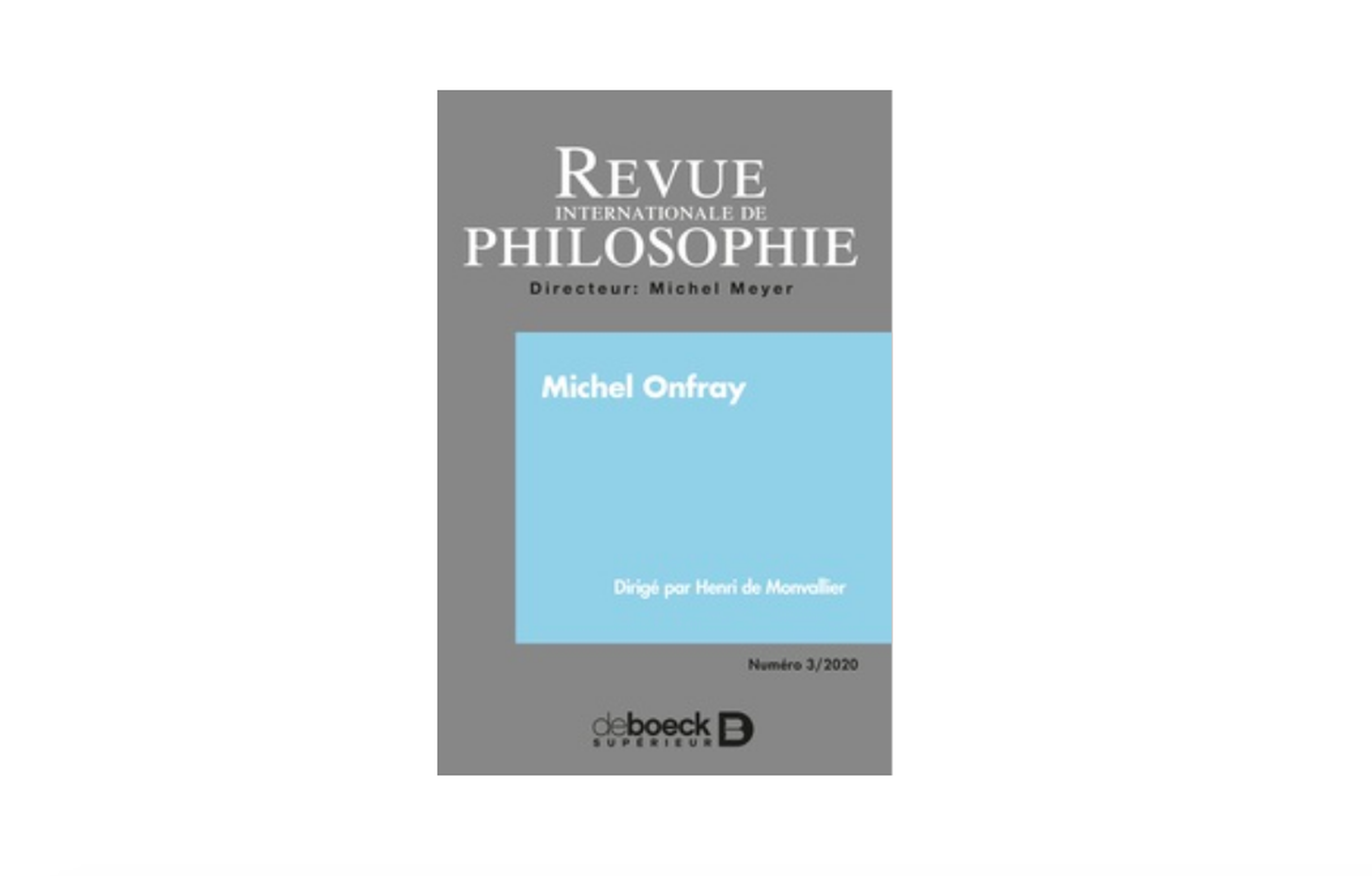 La Revue internationale de philosophie consacre son nouveau numéro à Michel Onfray
