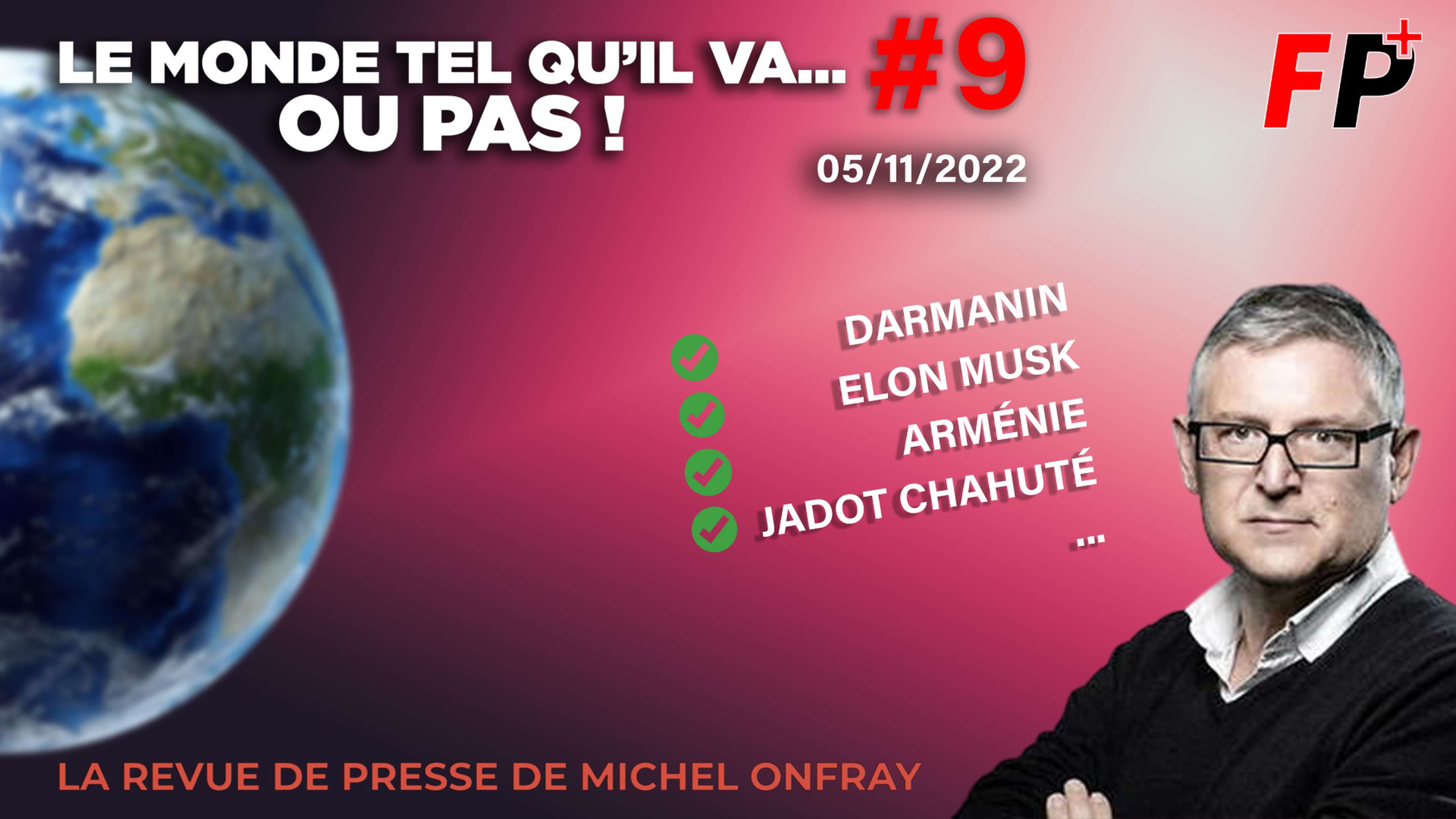 Le monde tel qu'il va… ou pas ! – la revue de presse de Michel Onfray (#9)