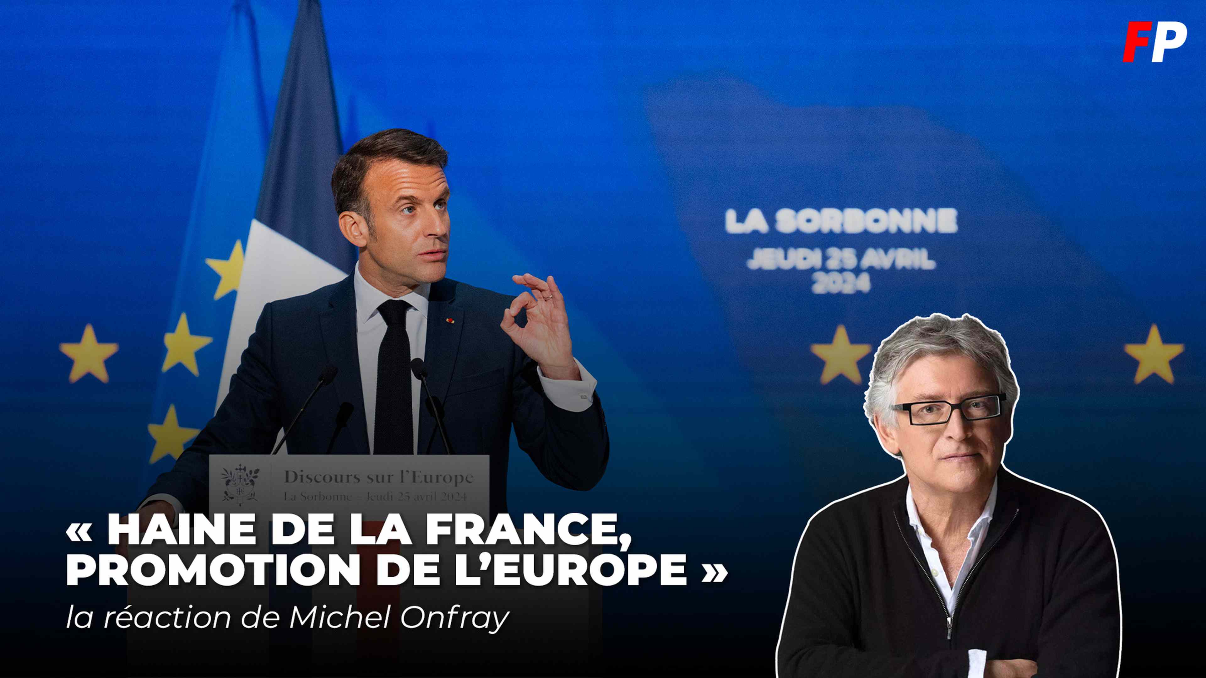 « Haine de la France, promotion de l'Europe » : Michel Onfray réagit au discours d'Emmanuel Macron à la Sorbonne