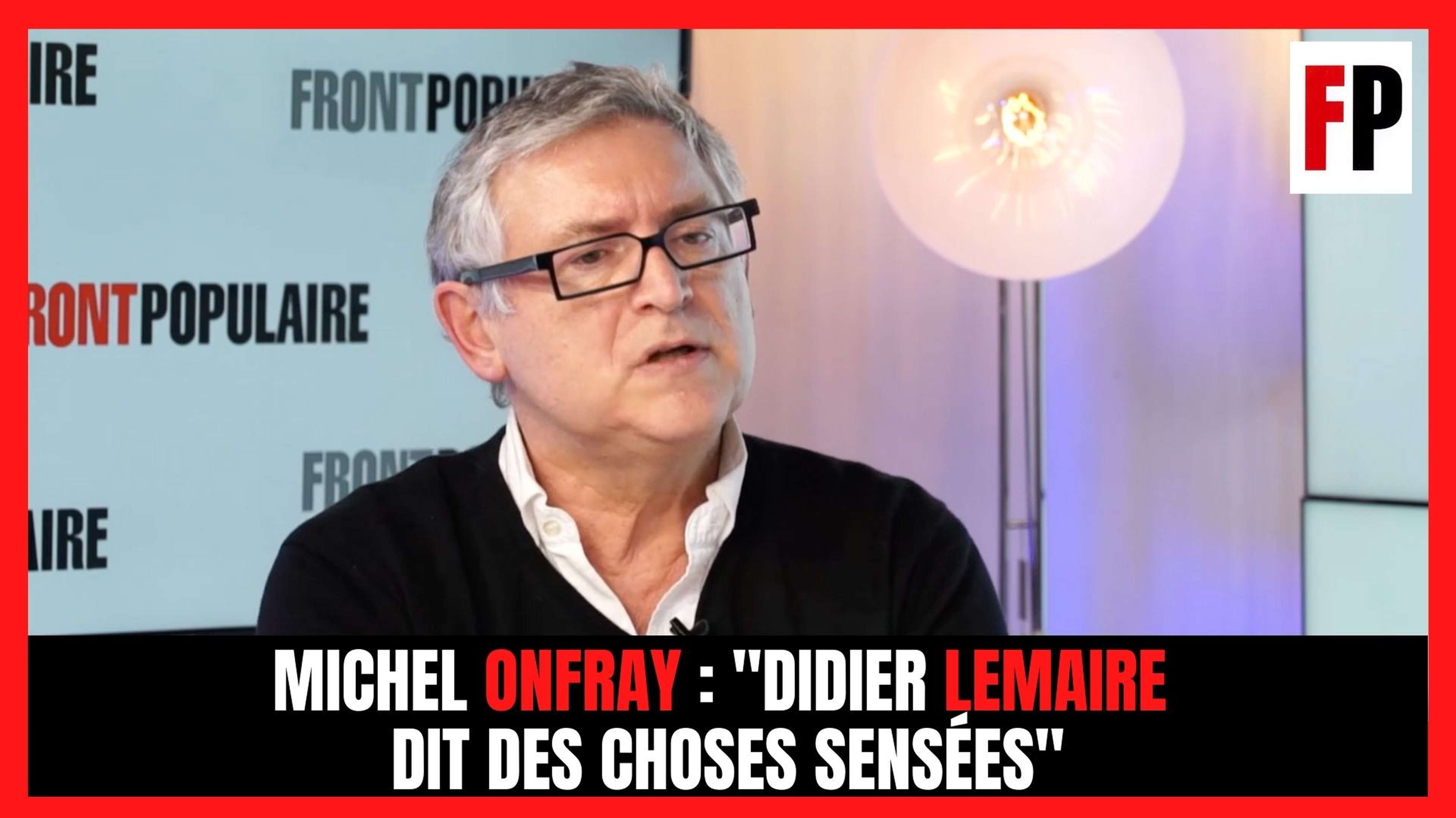 Michel Onfray : "Didier Lemaire dit des choses sensées"
