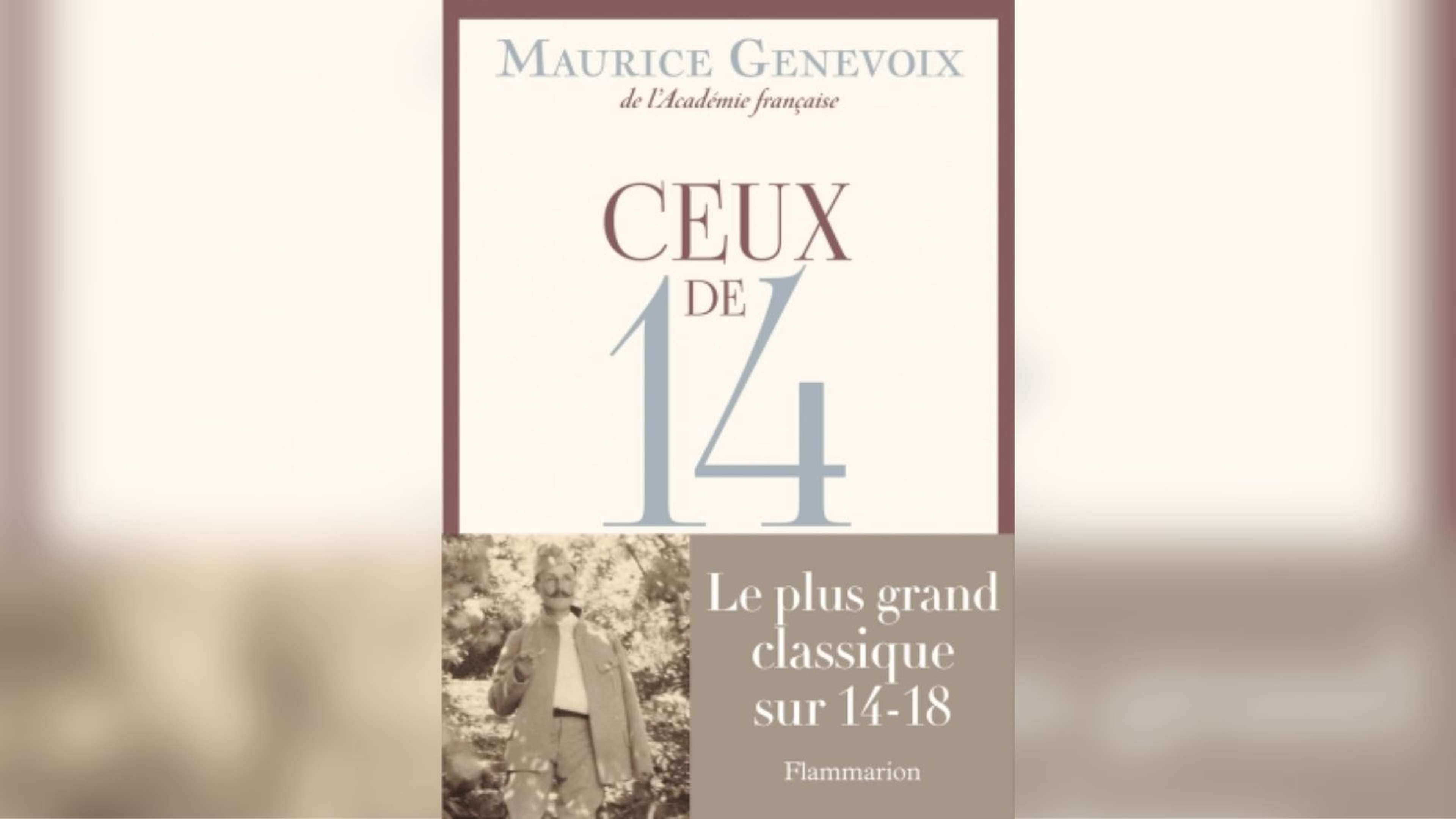 maurice-genevoix-ceux-de-quatorze-premiere-guerre-mondiale