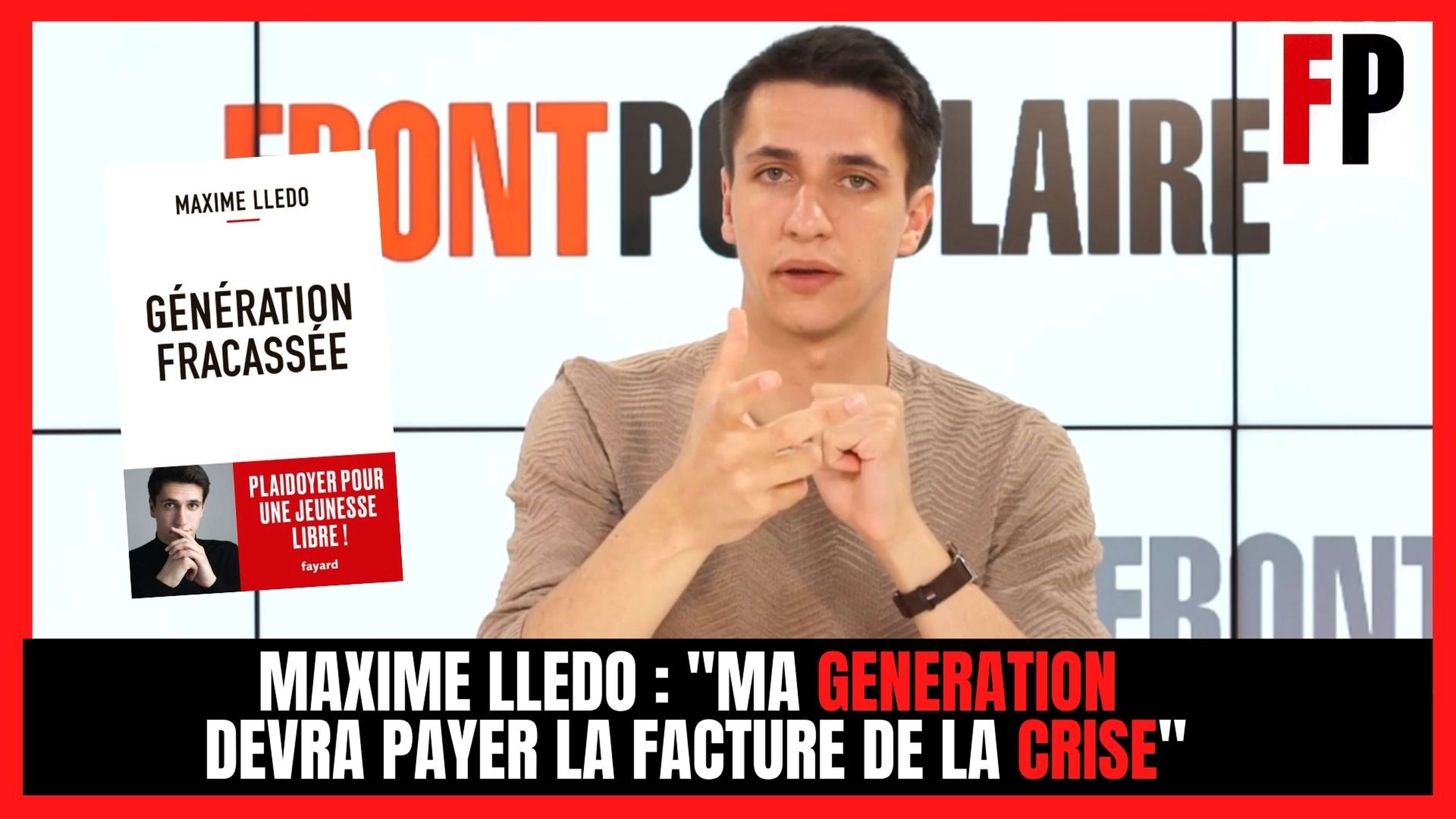 Maxime Lledo : "Ma génération devra payer la facture de la crise"