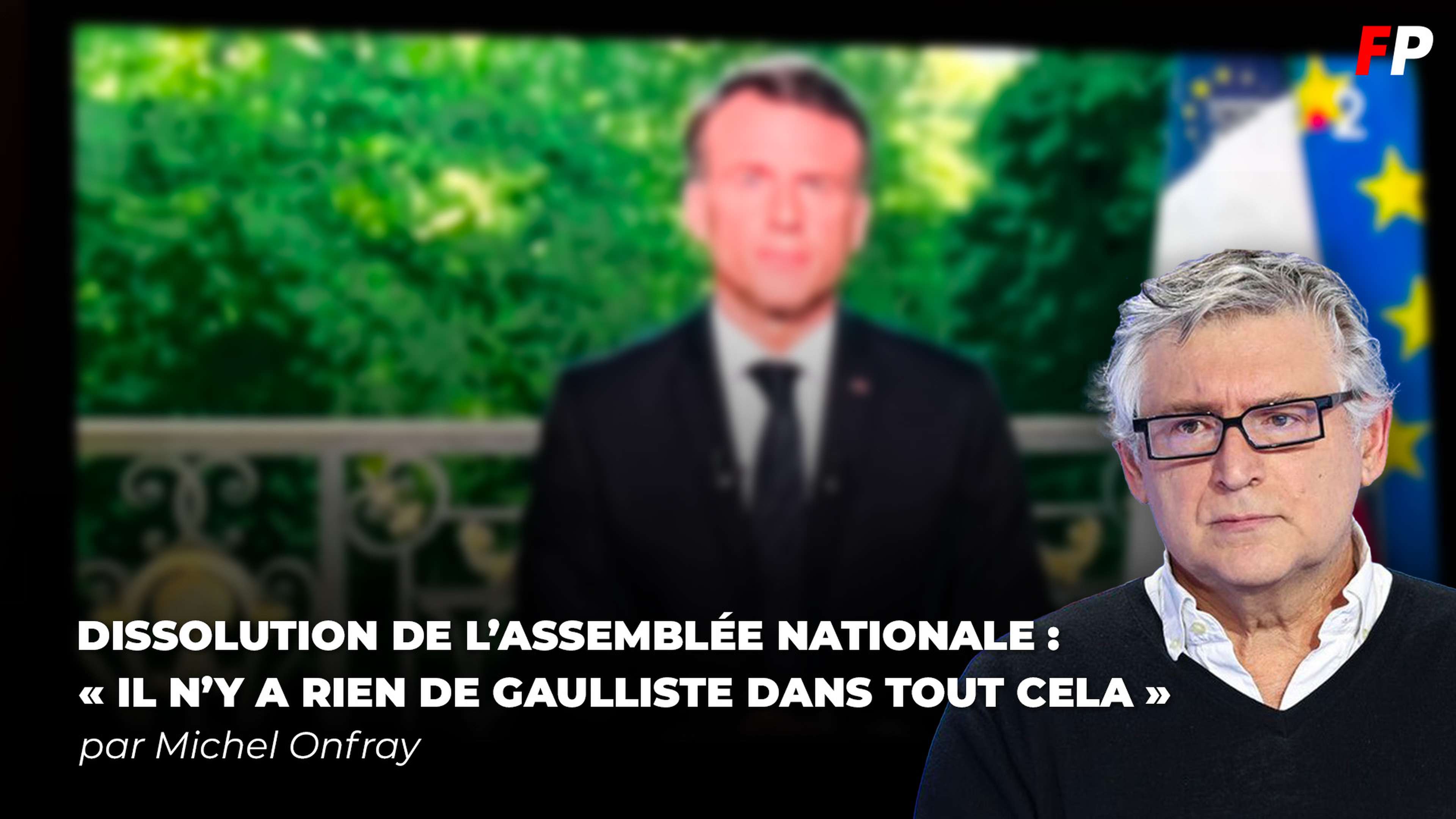 Dissolution de l'Assemblée nationale : la réaction de Michel Onfray
