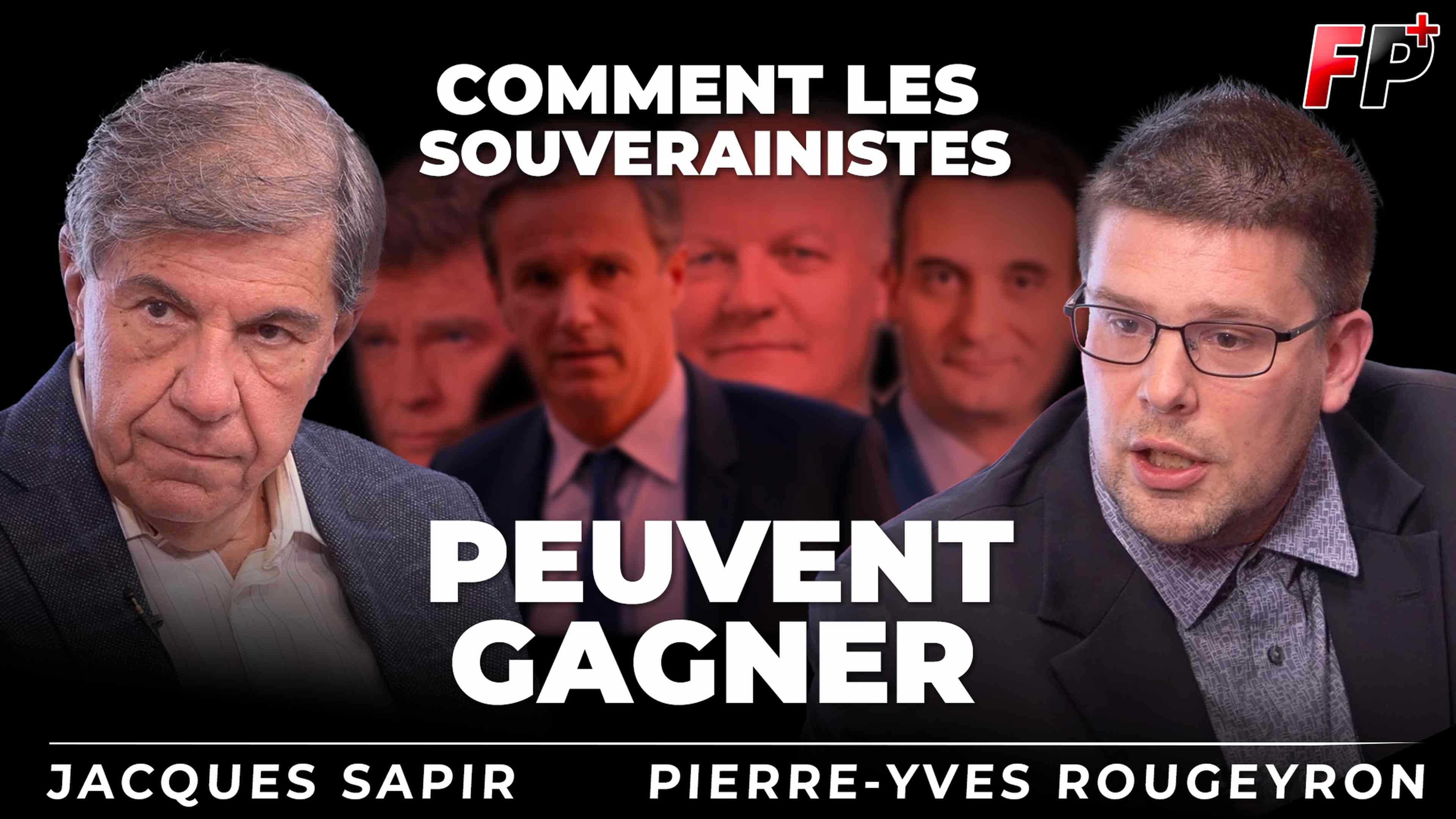 Où va le souverainisme français ? – émission avec Jacques Sapir et Pierre-Yves Rougeyron