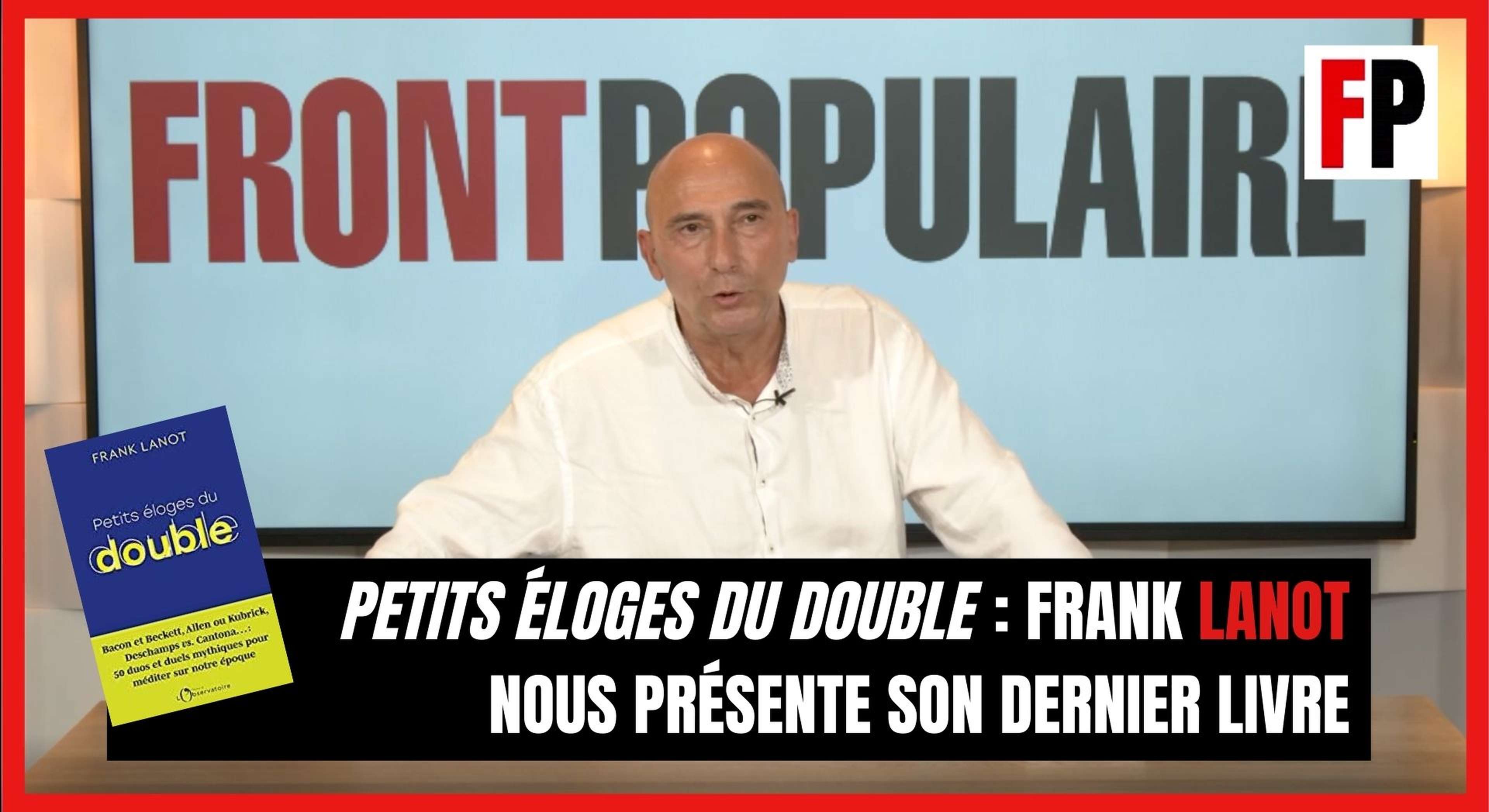 /2021/09/frank-lanot-eloges-du-double
