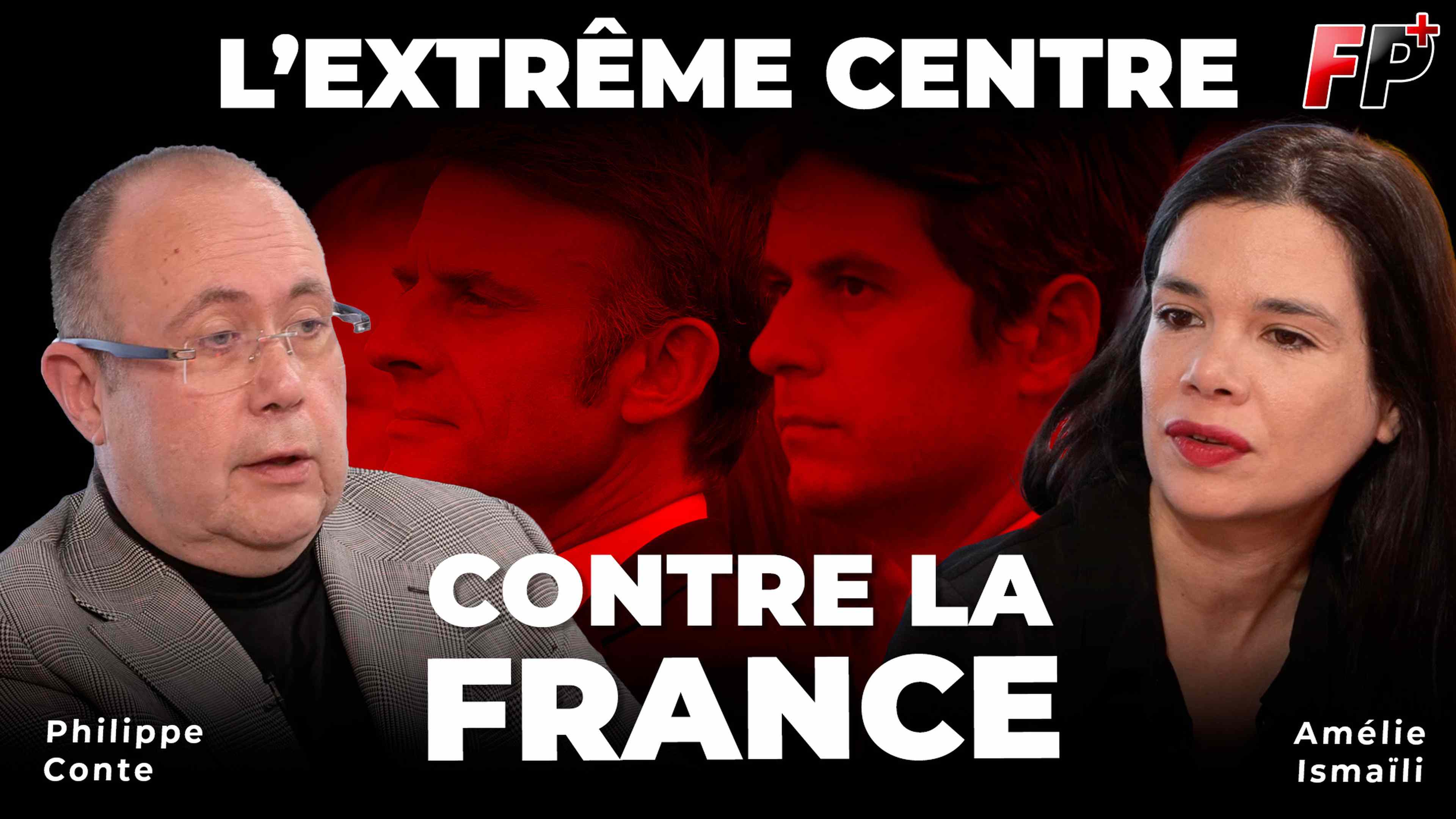 Censure, dissolution, Emmanuel Macron joue-t-il contre la France ? Entretien avec Amélie Ismaïli et Philippe Conte