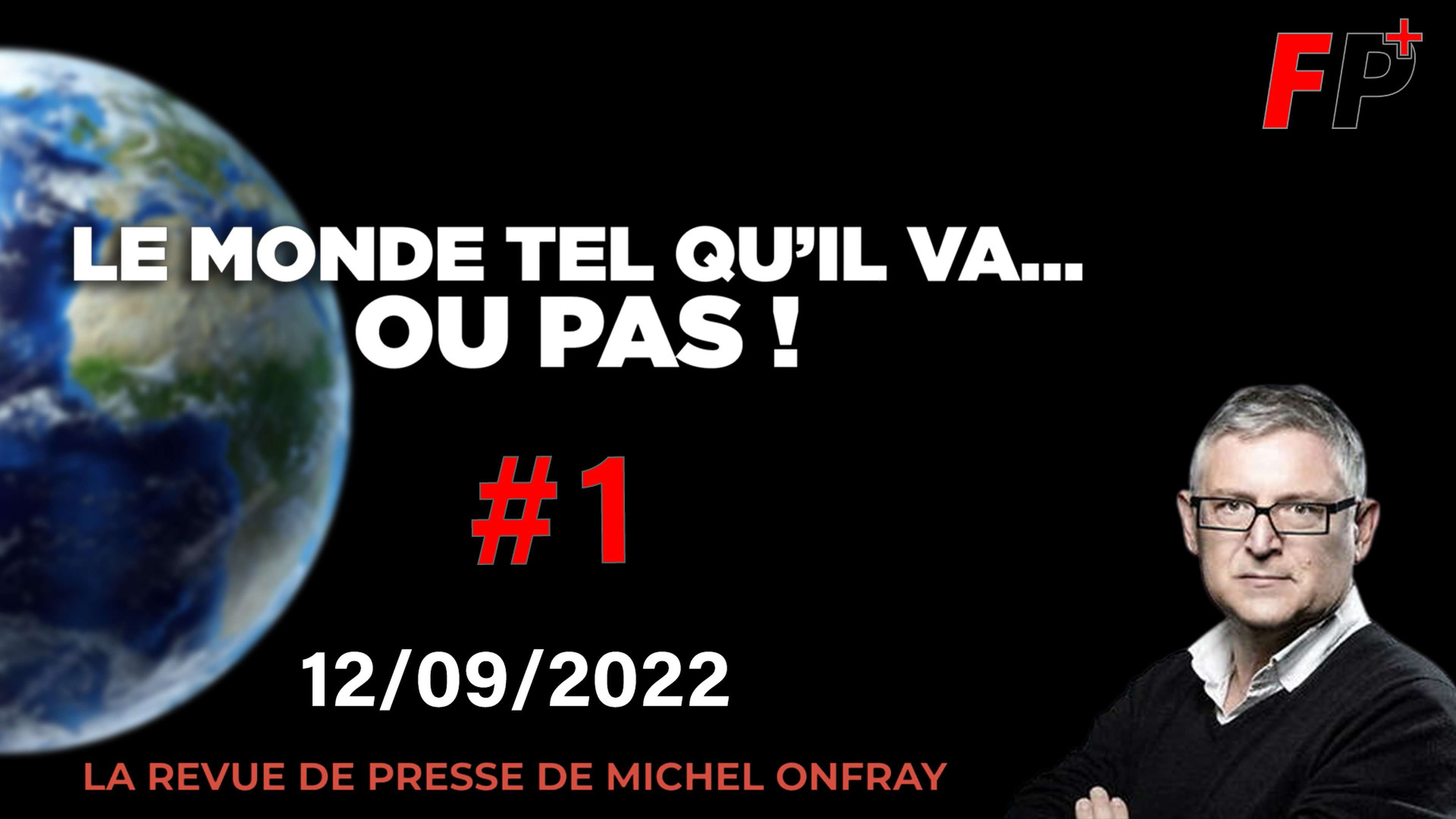 Le monde tel qu'il va… ou pas ! – La revue de presse de Michel Onfray (#1)