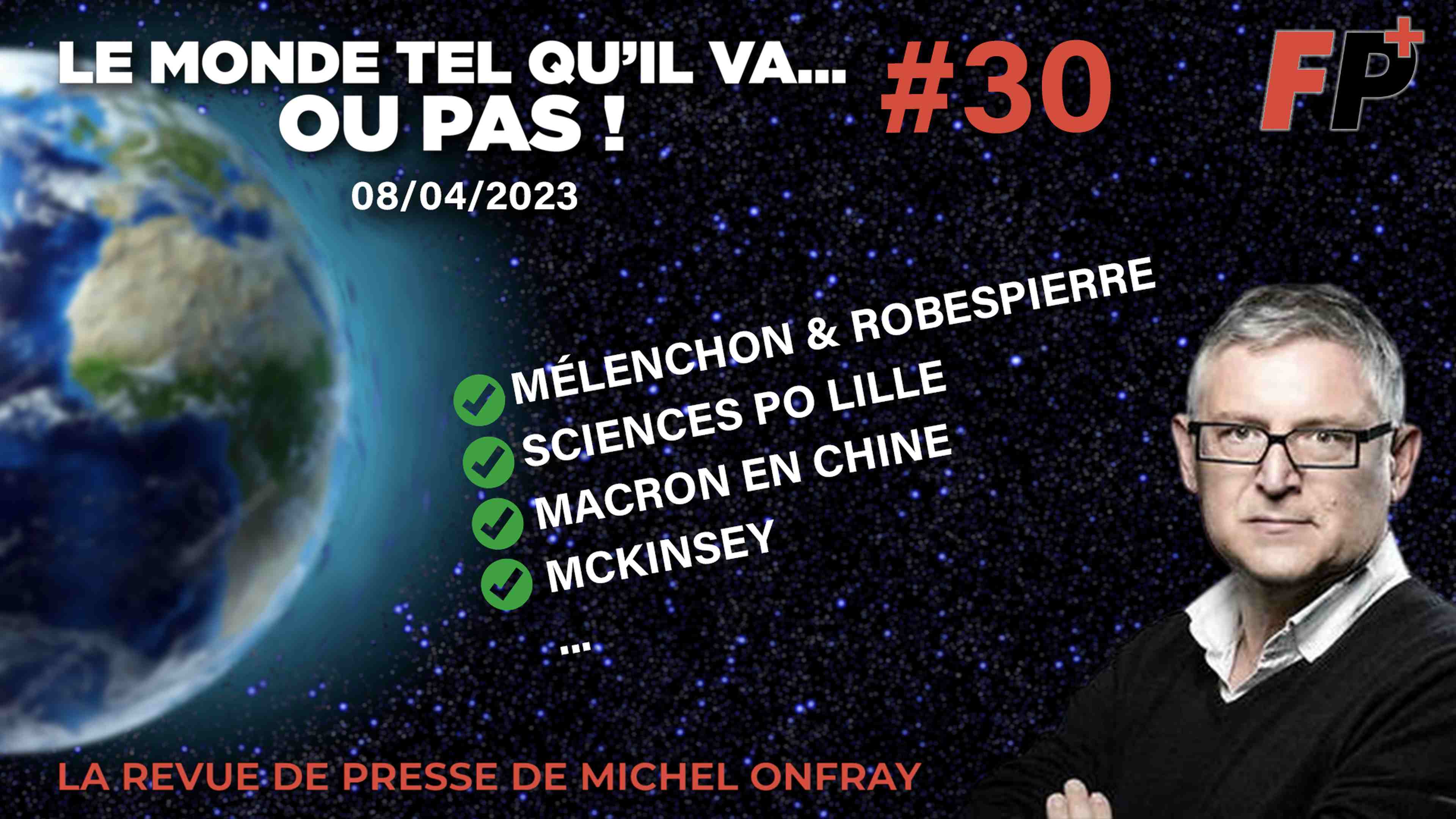 Le monde tel qu'il va… ou pas ! – la revue de presse de Michel Onfray (#30)