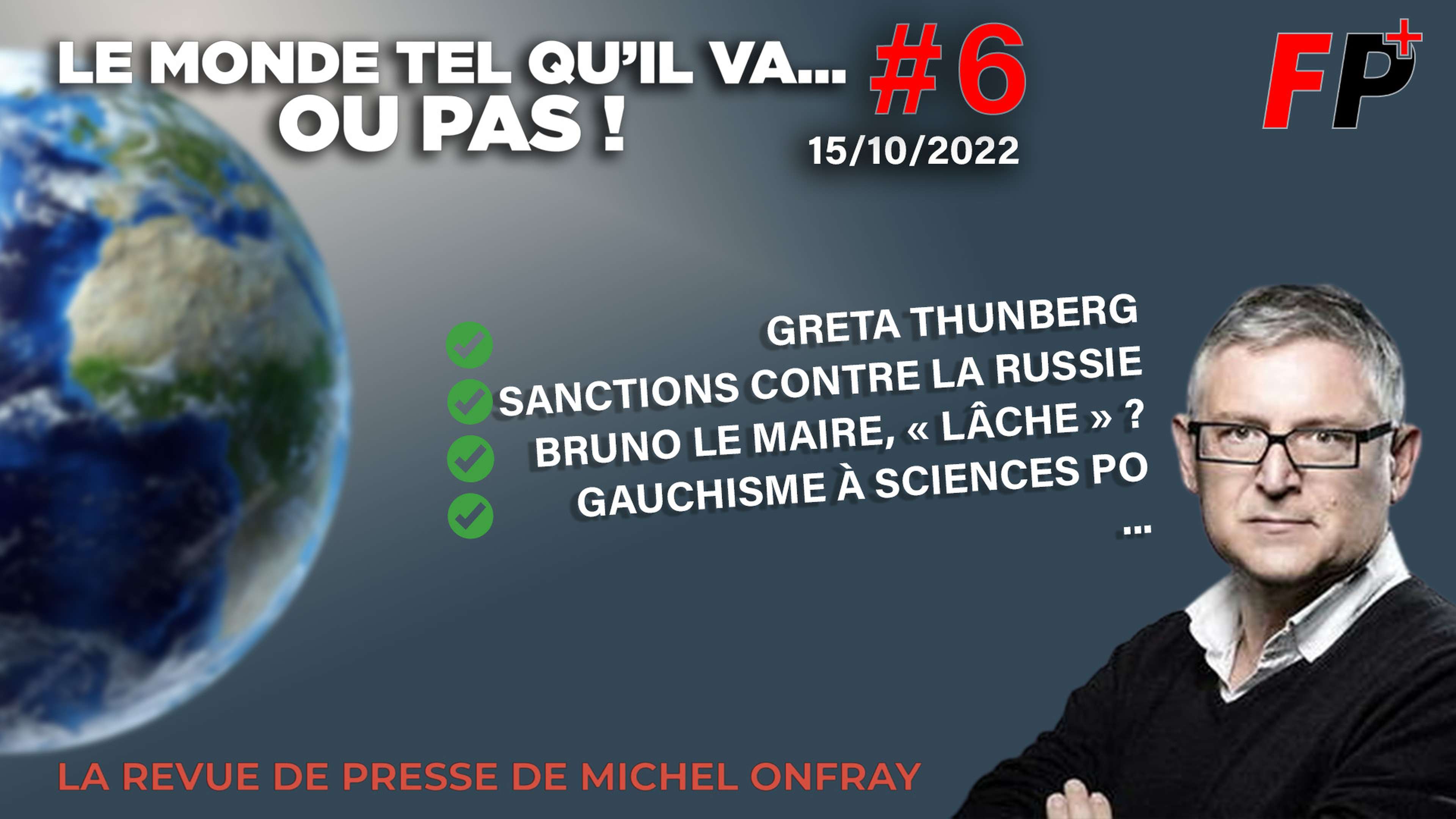 Le monde tel qu'il va… ou pas ! – la revue de presse de Michel Onfray (#6)