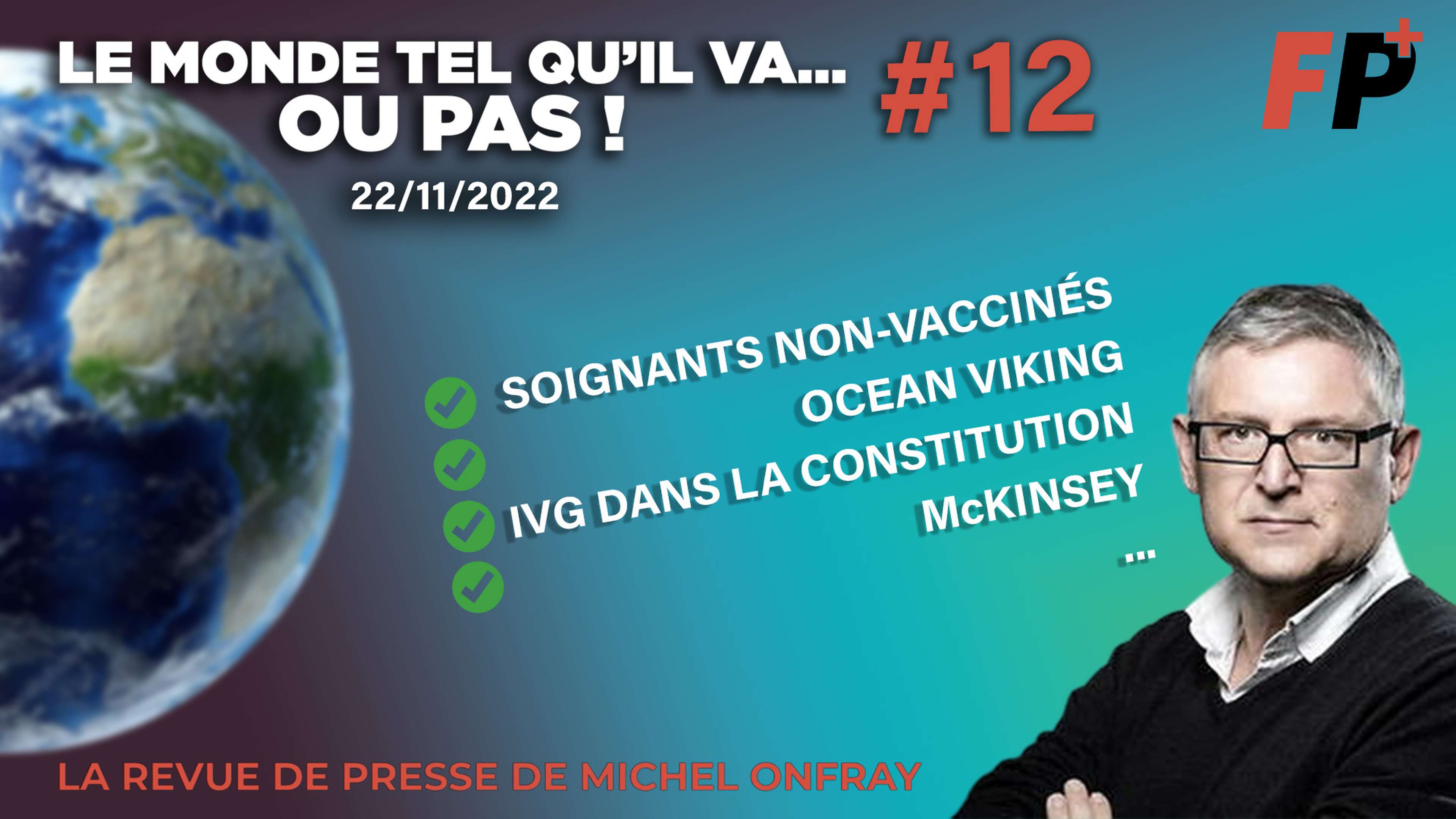 Le monde tel qu'il va… ou pas ! – la revue de presse de Michel Onfray (#12)