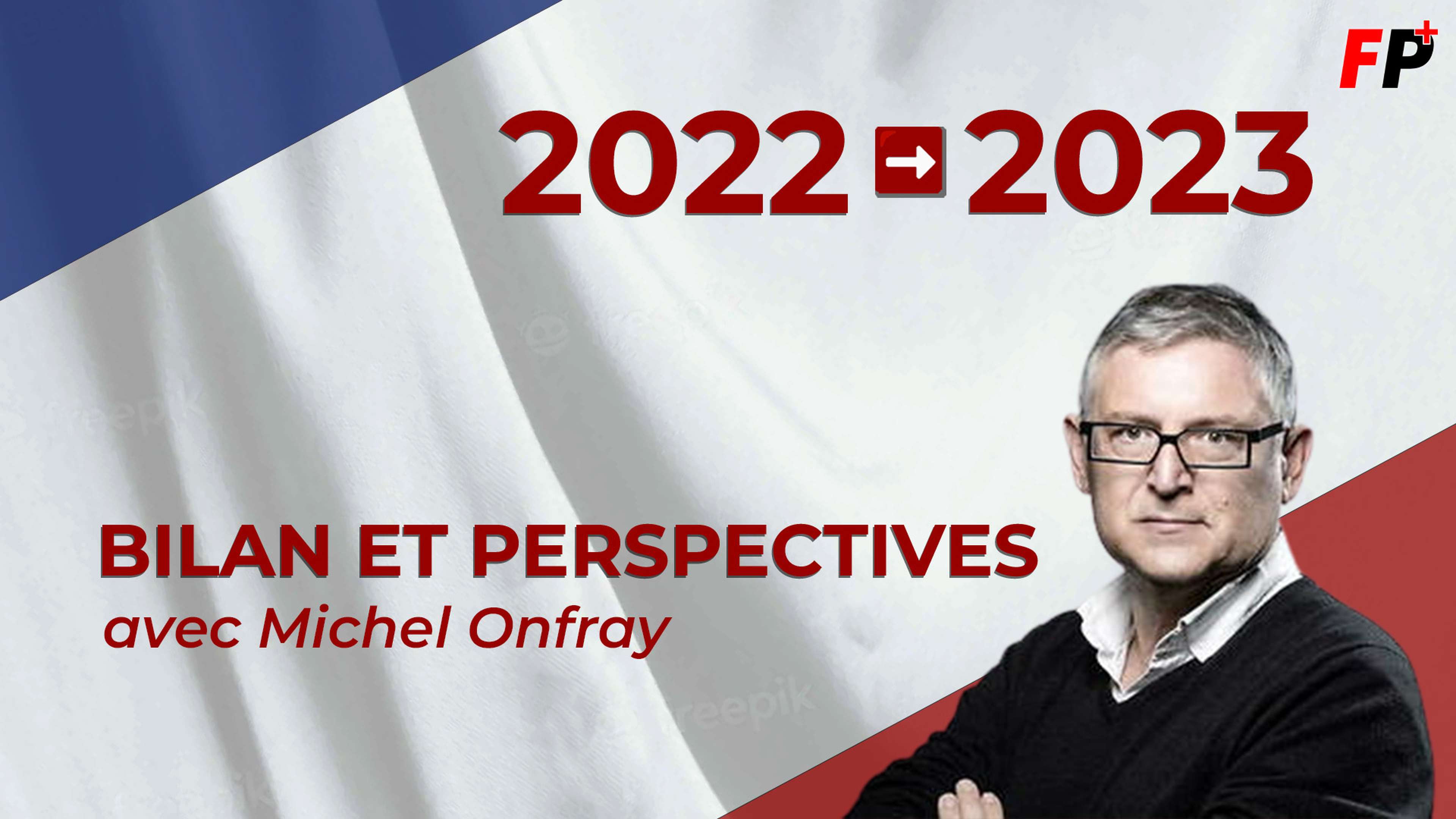 2022-2023 : bilan et perspectives avec Michel Onfray