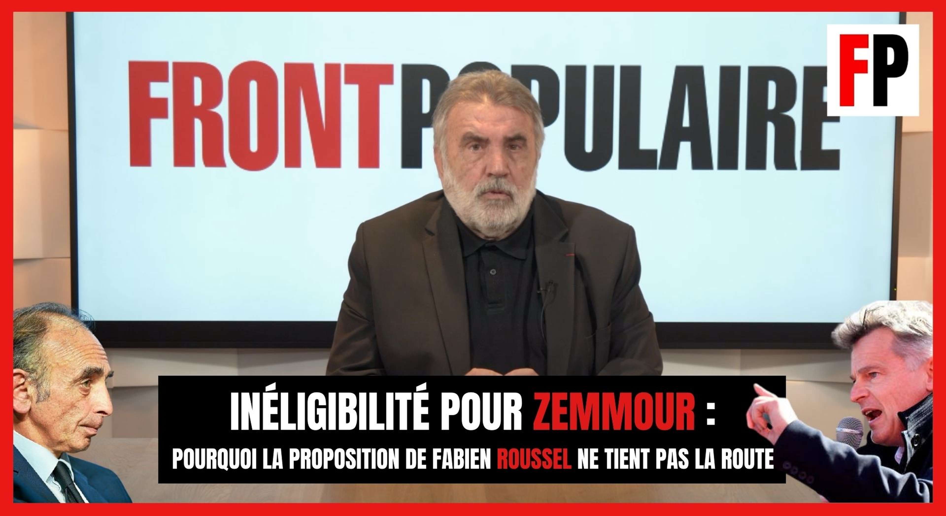 Inéligibilité pour Zemmour : pourquoi la proposition de Fabien Roussel ne tient pas la route