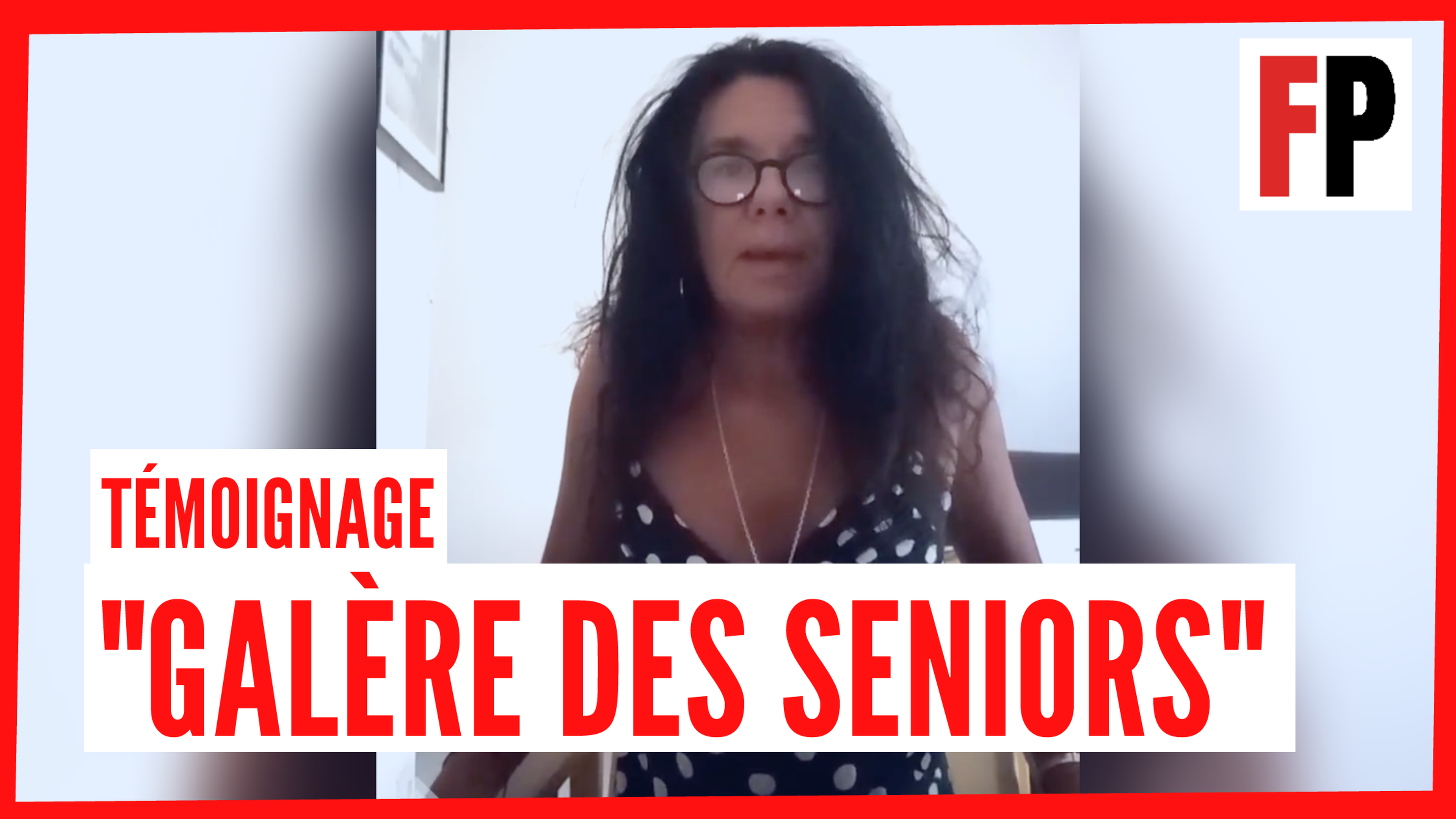 Galère des seniors : le témoignage vidéo de Véronique Castet