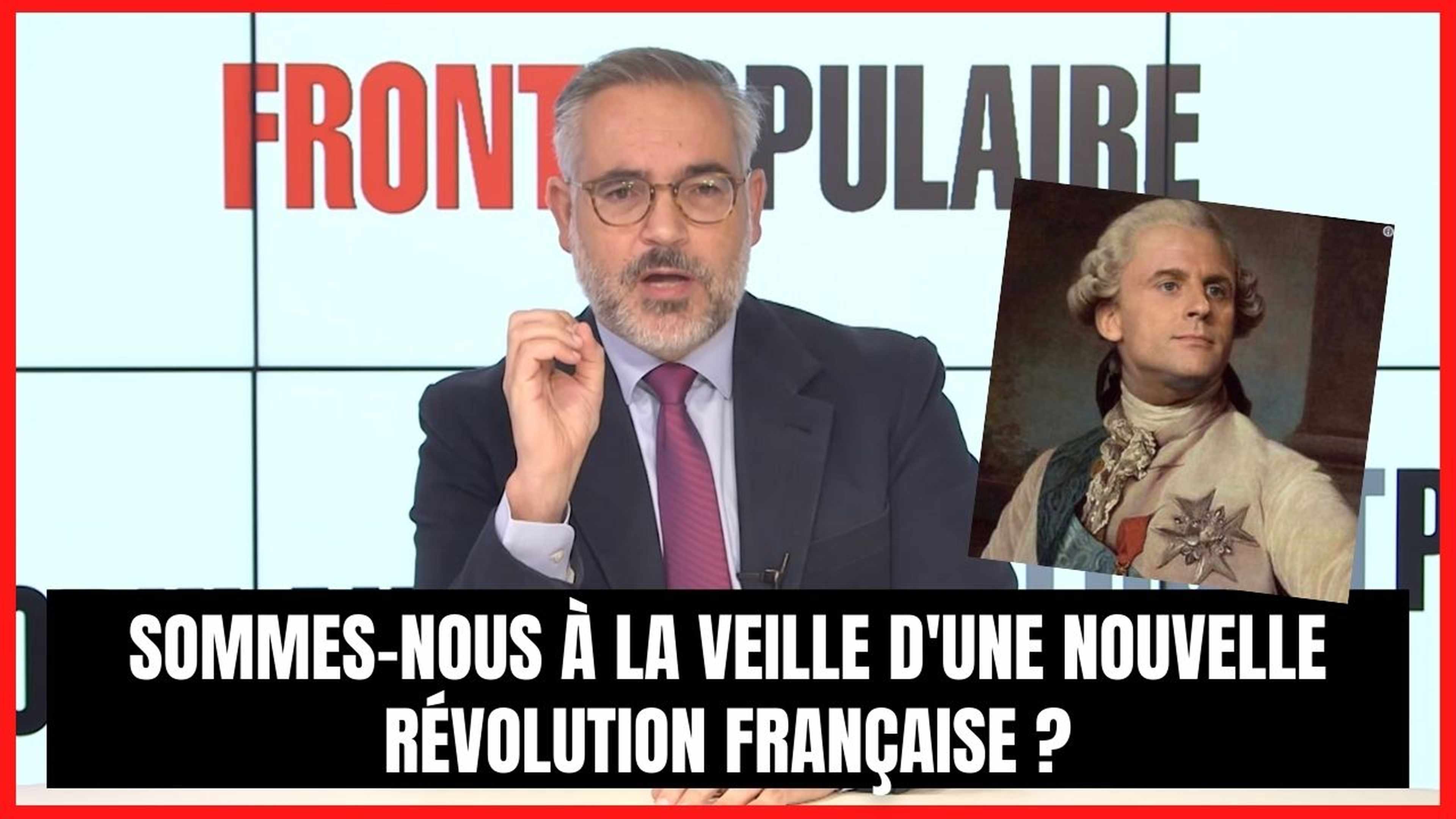 Sommes-nous à la veille d’une nouvelle révolution française ?