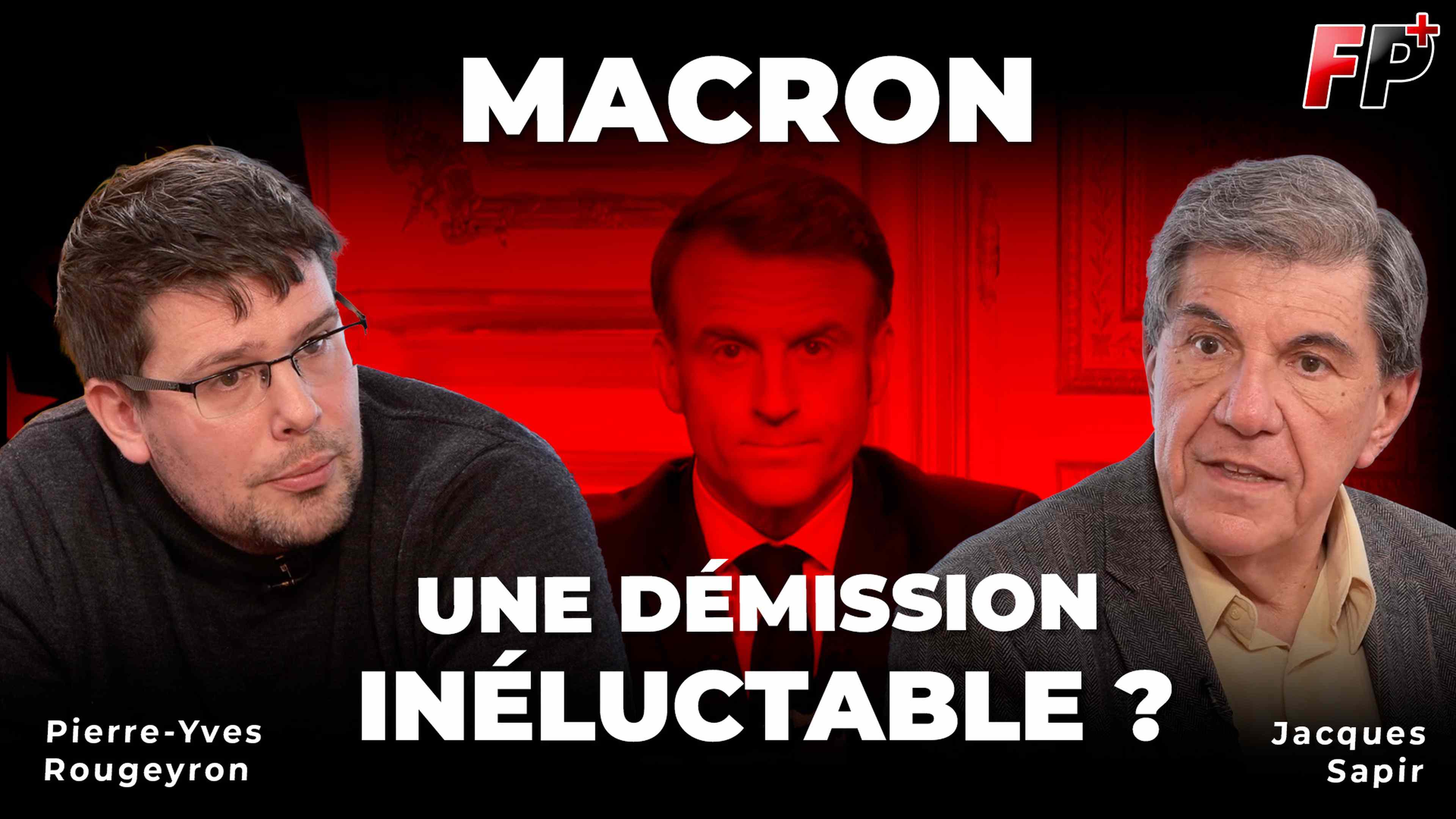 pierre-yves-rougeyron-jacques-sapir-macron-une-demission-ineluctable