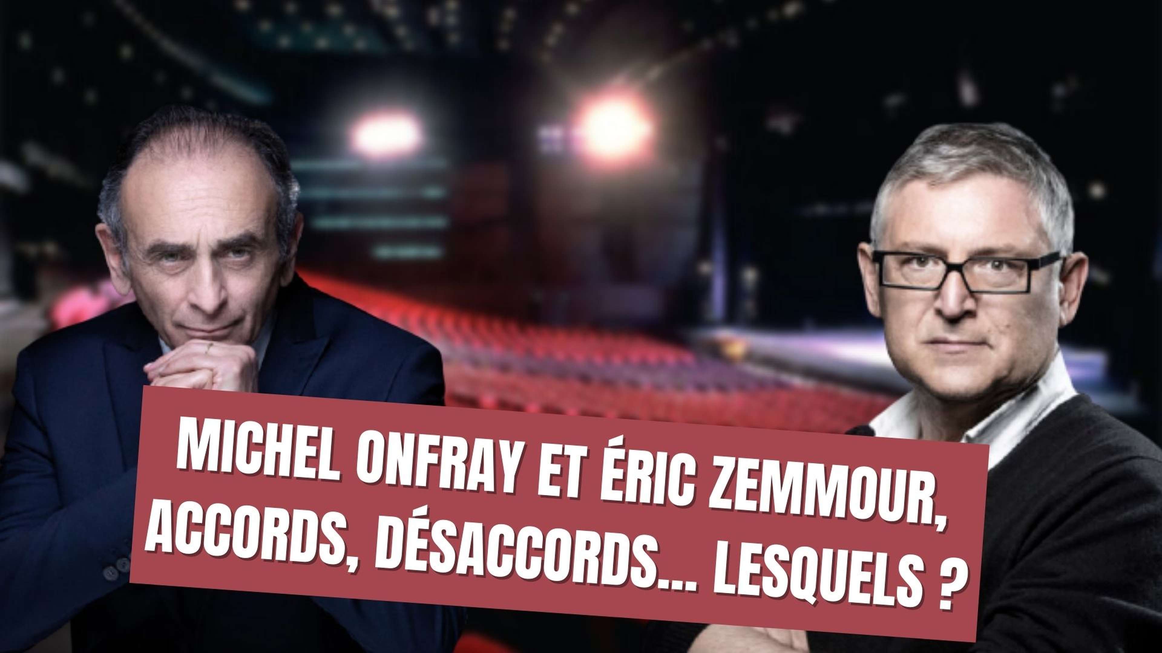 /2021/10/onfrya-zemmour-accords-desaccords