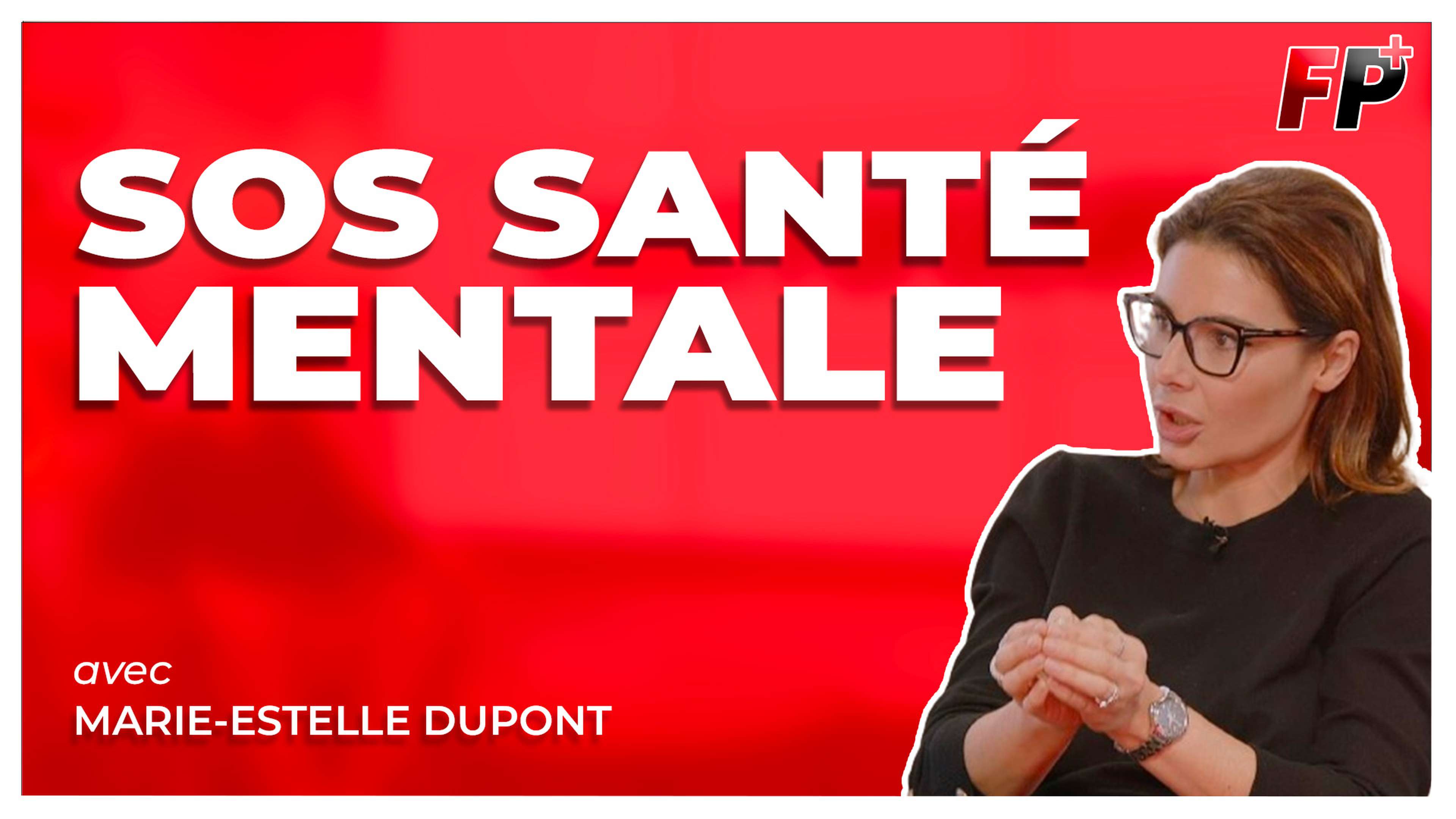 Santé mentale : SOS Français en danger ! – entretien avec Marie-Estelle Dupont