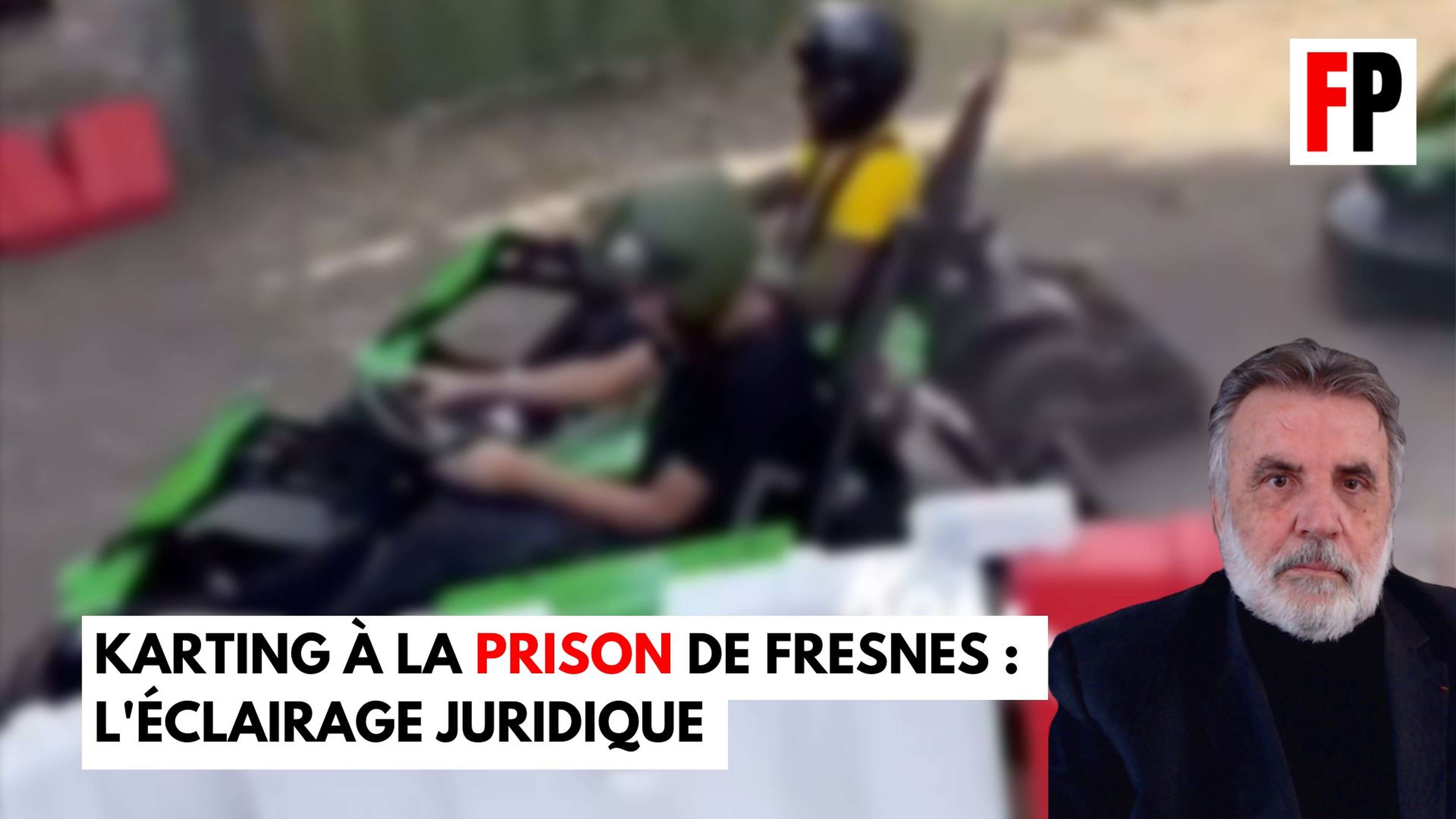 Karting à la prison de Fresnes : "Il faut avoir une vision pragmatique de l'affaire"