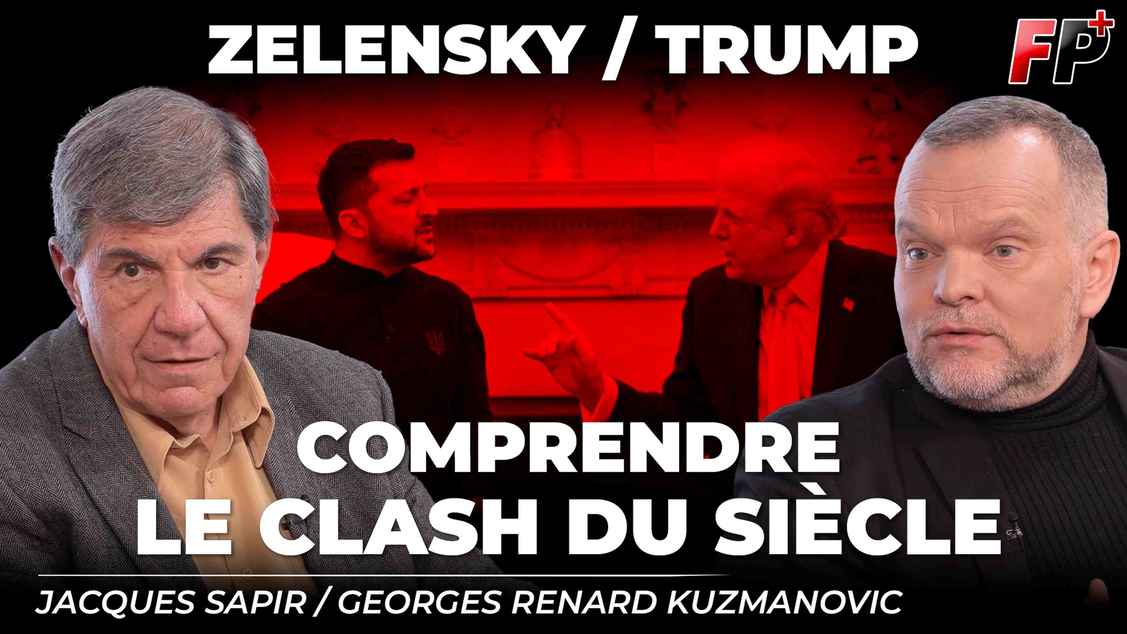 Les conséquences du clash historique entre Zelensky et Trump - Georges Kuzmanovic / Jacques Sapir