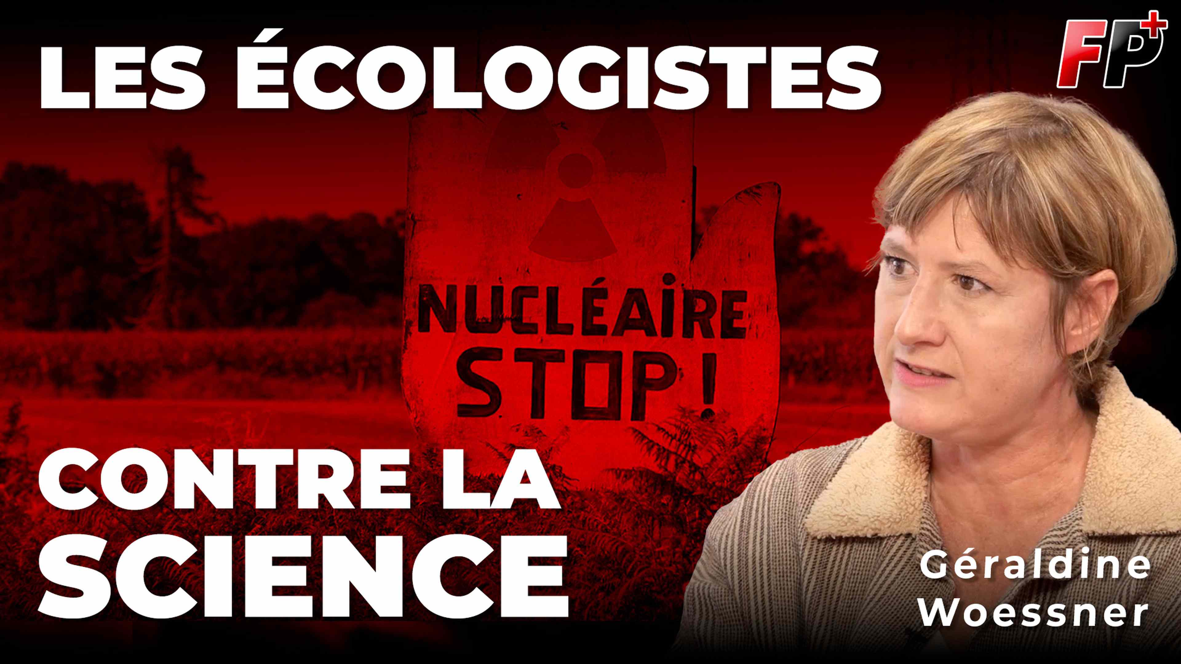 les-ecologistes-contre-la-science-geraldine-woessner